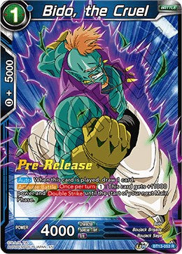 Bido, the Cruel (BT13-053) [Supreme Rivalry Prerelease Promos]